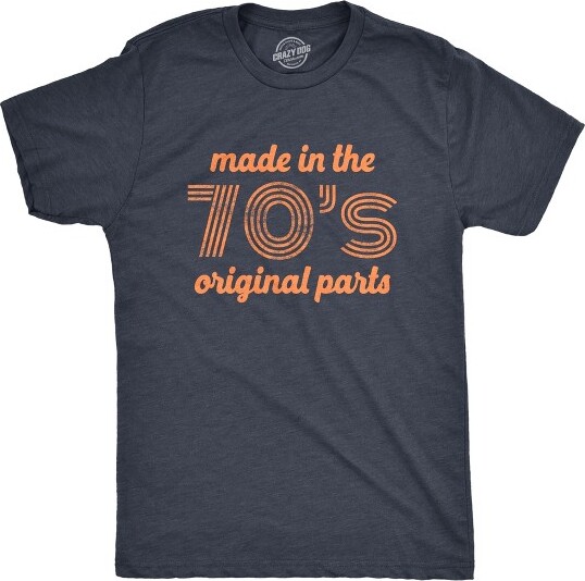 Crazy Dog T-Shirts, Inc. MensMadeInThe70sOriginalPartsTShirtFunnyAgeBirthdayDecadeGraphicTee-CrazyDogMen'sTShirtForRetroFansNavy5XL