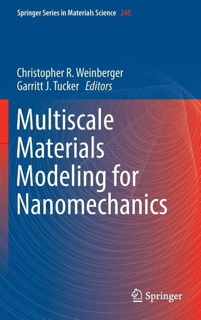 Springer Materials Science: Multiscale Materials Modeling for Nanomechanics (Hardcover)