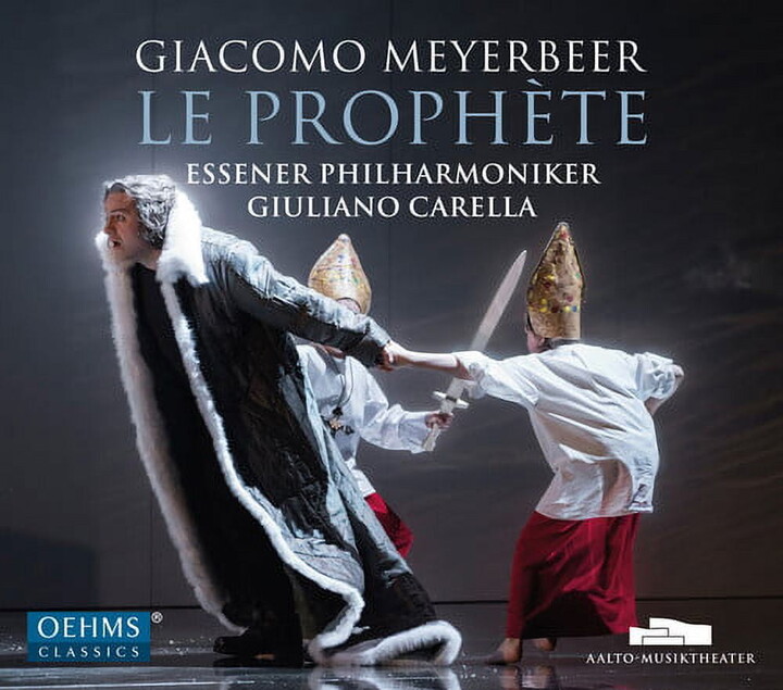 OEHMS CLASSICS Meyerbeer / Cornetti / Carella - Le Prophete - Music & Performance - CD