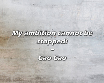17 Stories Artsy Quote "My ambition cannot be stopped!" By Cao Cao Gallery Wrapped Canvas