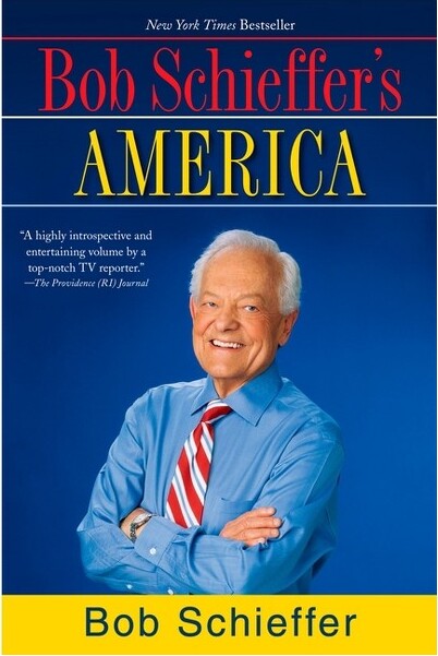 Berkley Books Bob Schieffer's America - (Paperback)