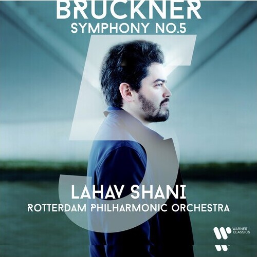 LahavShani-Bruckner:SymphonyNo.5(CD)