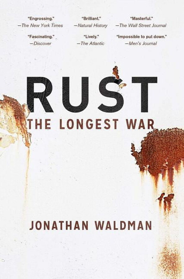 Rust: The Longest War, (Paperback)