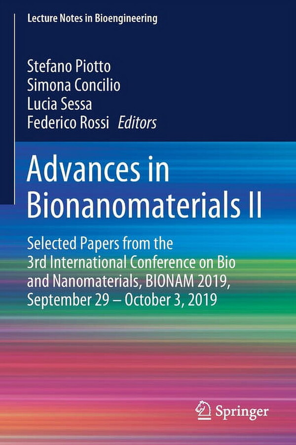 Lecture Notes in Bioengineering: Advances in Bionanomaterials II: Selected Papers from the 3rd International Conference on Bio and Nanomaterials, Bionam 2019, September 29 - October 3, 2019 (Paperback