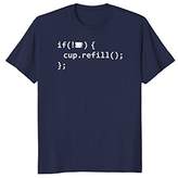Thumbnail for your product : If Coffee Empty Then Refill Cup Funny IT Programmer T-Shirt
