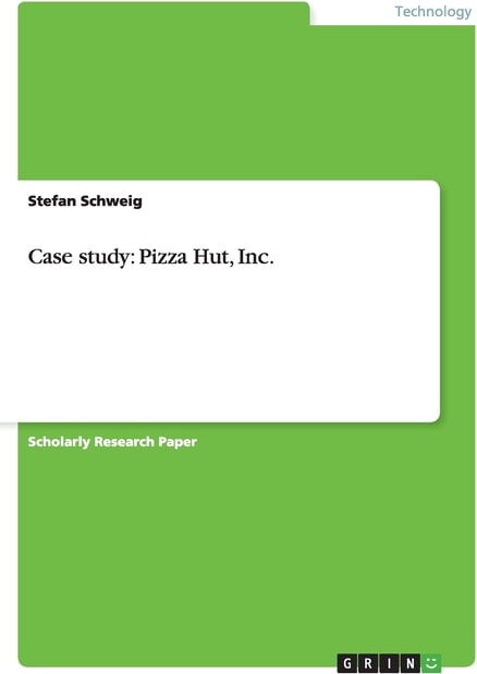 Case study: Pizza Hut, Inc., (Paperback)