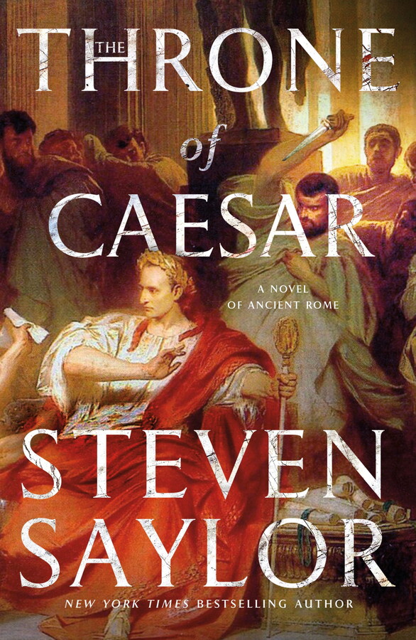 The Throne of Caesar: A Novel of Ancient Rome (Paperback) by Steven Saylor