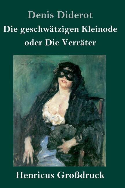 Die geschwätzigen Kleinode oder Die Verräter (Großdruck) (Hardcover)