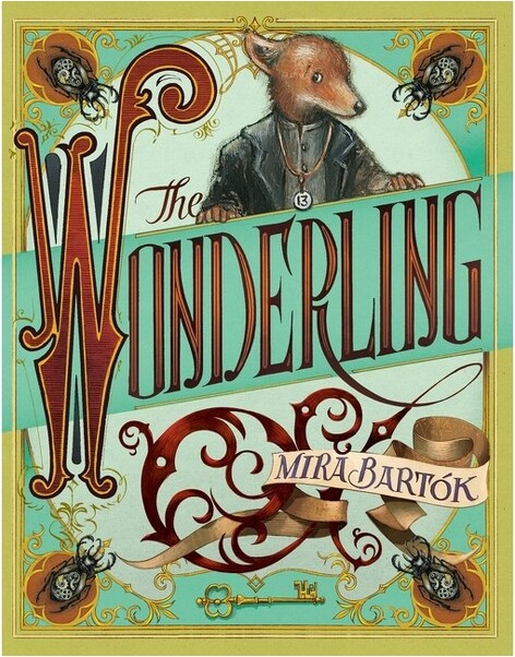 TheWonderling(Hardcover)(MiraBartok)