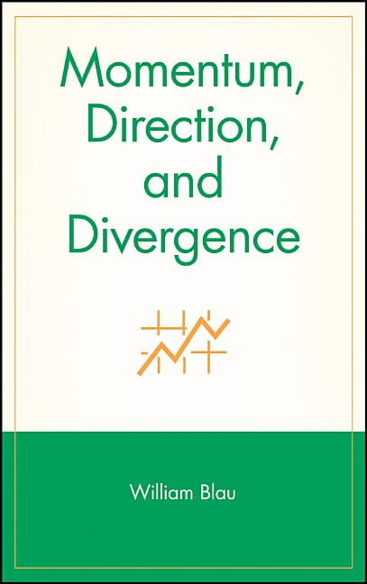 Wiley Trader's Exchange Momentum, Direction, and Divergence, Book 5, (Hardcover)