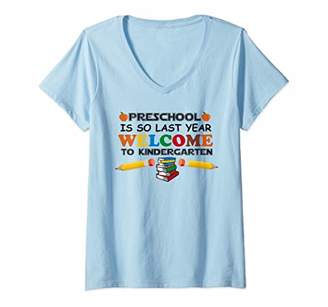 Womens Preschool Is Last Year Welcome Kindergarten Back To School V-Neck T-Shirt