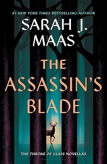The Assassin's Blade: The Throne of Glass Prequel Novellas (Throne of Glass, 8)