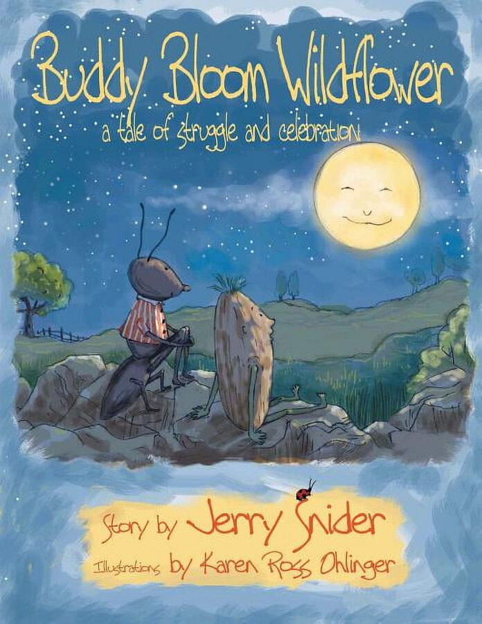 Buddy Bloom Wildflower: A Tale of Struggle and Celebration (Paperback)