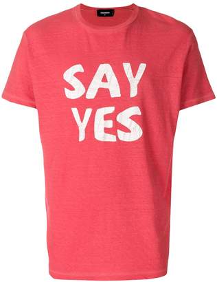 DSQUARED2 Say Yes print T-shirt