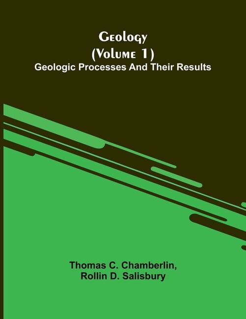 Geology (Volume 1): Geologic Processes And Their Results, (Paperback)