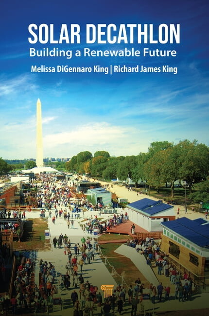 Solar Decathlon: Building a Renewable Future, (Paperback)