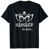 Thumbnail for your product : Namaste In Bed T Shirt | Funny Yoga T Shirt