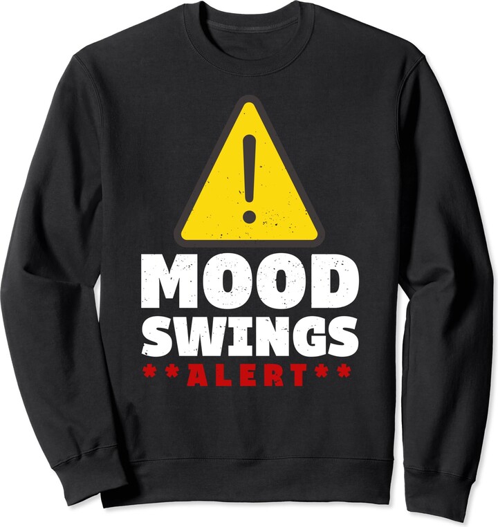Pregnancy Jokes Apparel Mood Swings Alert Funny Sarcastic Joke Quote