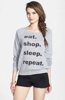 Thumbnail for your product : Project Social T 'Eat. Shop. Sleep. Repeat.' Sweatshirt (Juniors)