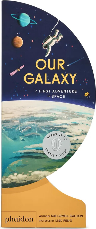Phaidon Our Galaxy: A First Adventure in Space book