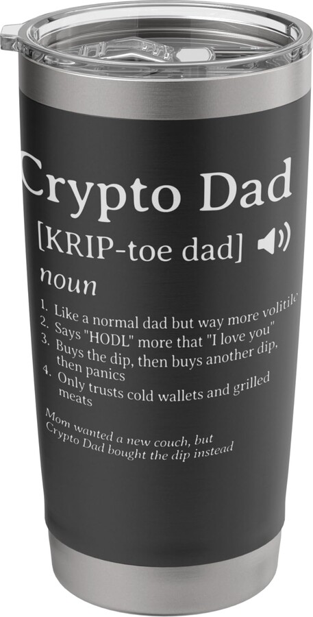 HODL Humor Crypto Dad Bitcoin Graphic Lifestyles Crypto Dad Definition Funny Bitcoin HODL Father Traders Bros Stainless Steel Insulated Tumbler