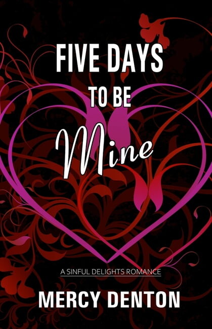Five Days to Be Mine (Paperback)