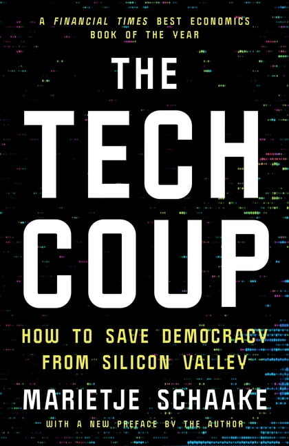 The Tech Coup: How to Save Democracy from Silicon Valley, (Paperback)