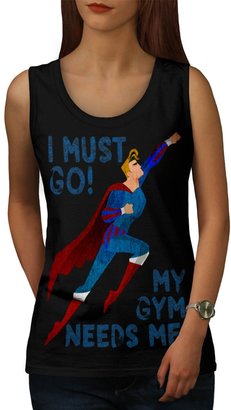 Must Go Gym Needs Me Women Tank Top | Wellcoda