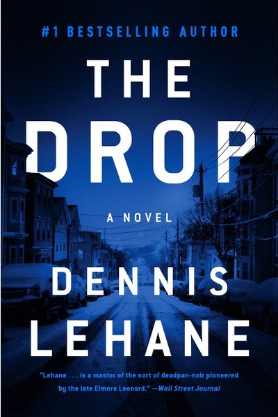 William Morrow & Company The Drop - by Dennis Lehane (Paperback)