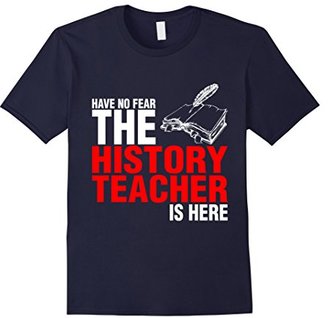 Special Tee Women's Have No Fear The History Teacher Is Here T-Shirt Medium