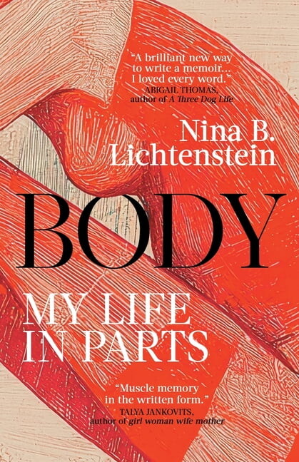 Body: My Life in Parts, (Paperback)