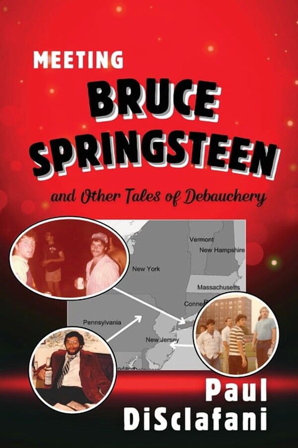 Meeting Bruce Springsteen ... and Other Tales of Debauchery, (Paperback)