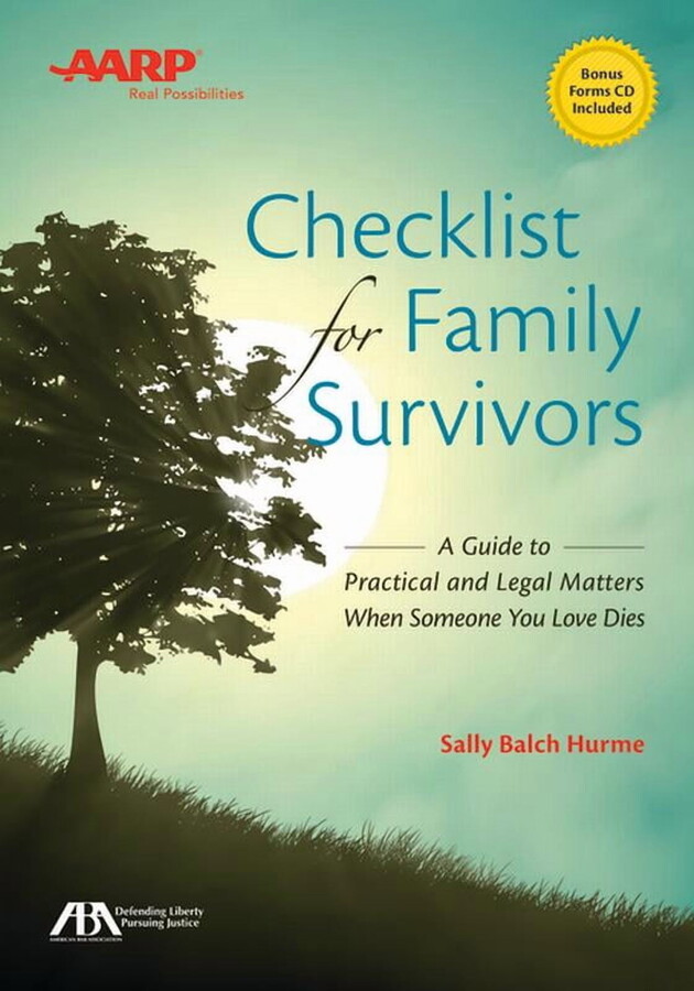 Aba/AARP Checklist for Family Survivors: A Guide to Practical and Legal Matters When Someone You Love Dies, (Paperback)