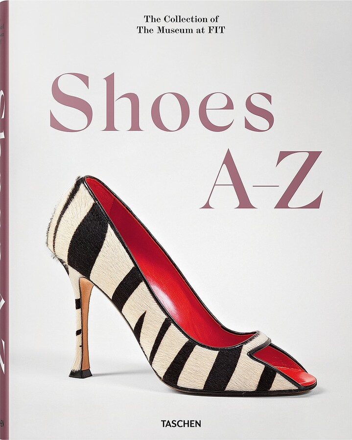 Taschen Shoes A - Z The Collection Of The Museum At FIT in Beauty: NA