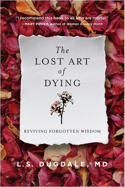 HarperOne TheLostArtofDying-byLSDugdale(Paperback)