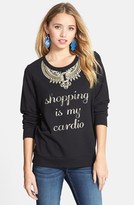 Thumbnail for your product : Starling 'Shopping Is My Cardio' Graphic Sweatshirt (Juniors)