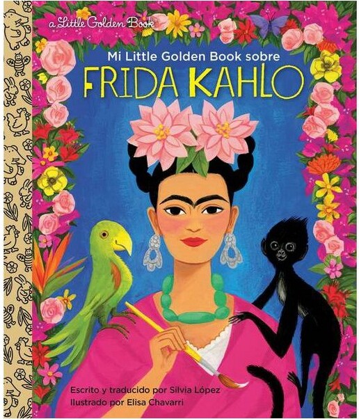 Random House MiLittleGoldenBookSobreFridaKahlo(MyLittleGoldenBookaboutFridaKahloSpanishEdition)-bySilviaLopez(Hardcover)