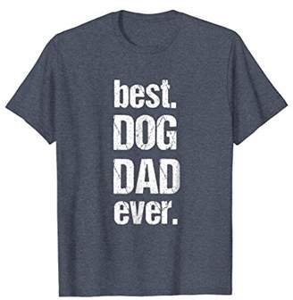 Best Dog Dad Ever Tshirt - Cool Dog Owner Gift Tee Apparel