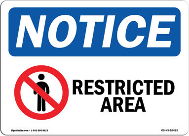 SignMission Notice - Restricted Area Sign - ShopStyle Desks