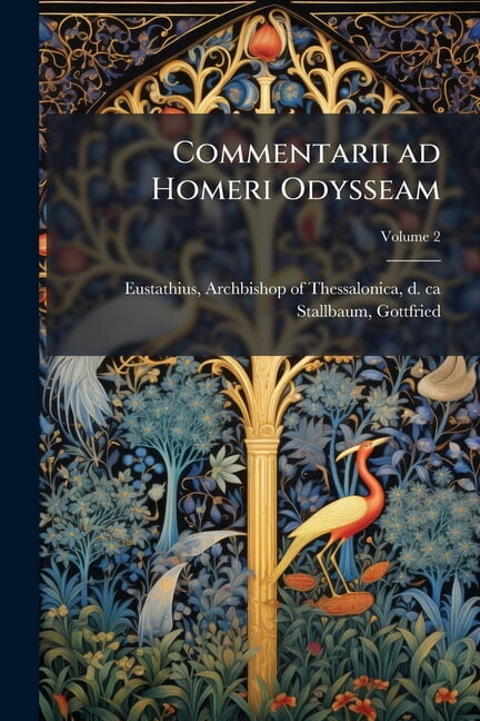 Commentarii ad Homeri Odysseam, (Paperback)