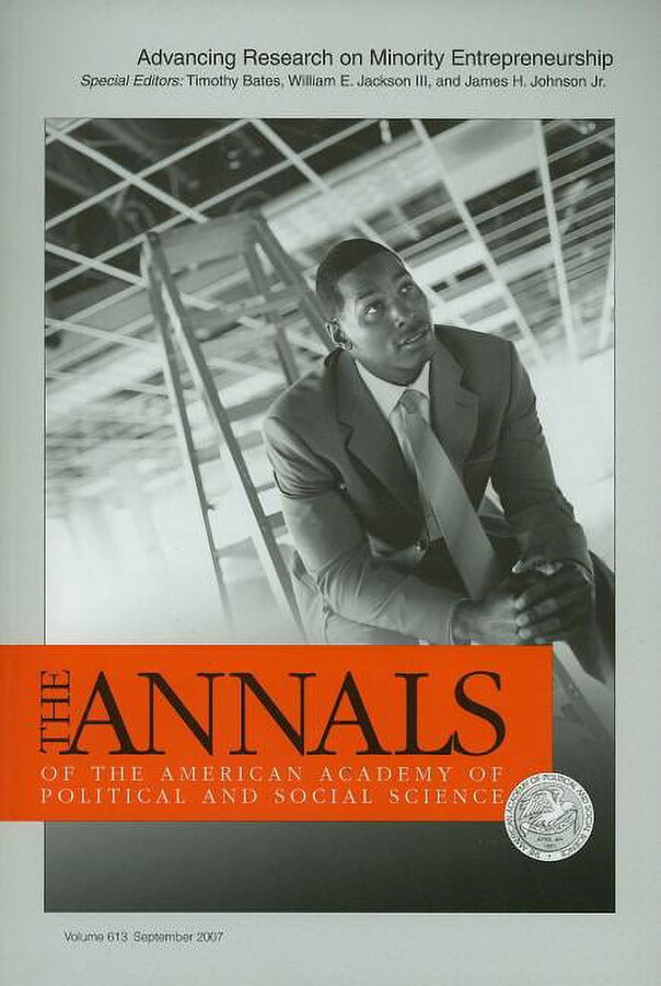 Annals of the American Academy of Politi Advancing Research on Minority Entrepreneurship, Book 613, (Paperback)