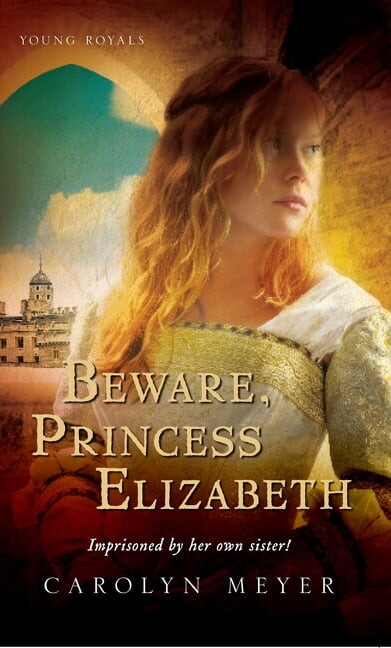 Young Royals Beware, Princess Elizabeth, Book 2, (Paperback)