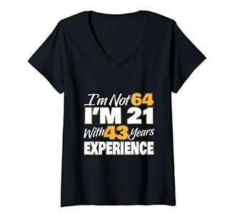 Womens Funny 64th Birthday Gift I'm Not 64 I'm 21 V-Neck T-Shirt