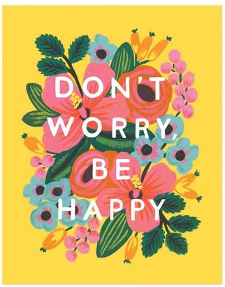 Rifle Paper Co. Don't Worry Print