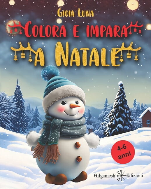 Collana an - Libri Per Bambini E Ragazzi Colora e impara a Natale: Impara a leggere e scrivere, Book 12, (Paperback)