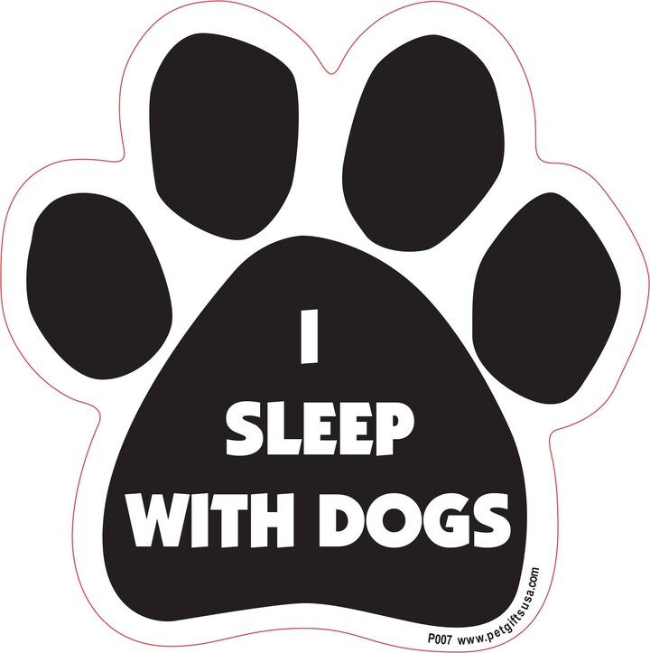 I Sleep With Dogs Paw Shaped Car Magnet - Packaged By Persons With Disabilities