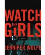 Jennifer Wolfe Watch the Girls