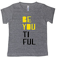 American Apparel Be You Ti Ful Unisex Kids T Shirt Apparel Toddlers Babies