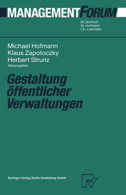 Management Forum Gestaltung Öffentlicher Verwaltungen, (Paperback)