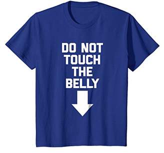 Funny Pregnant Shirt: Do Not Touch The Belly T-Shirt funny